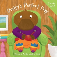 Platty's Perfect Day / Bitsy Bee's Bad Day 196760942X Book Cover