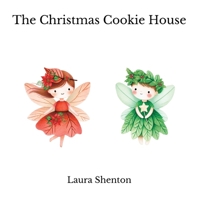 The Christmas Cookie House 1838018638 Book Cover