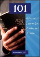 101 Spiritual Lessons for Coaches and Athletes 160679079X Book Cover