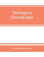 The dragon in China and Japan 9353864569 Book Cover