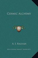 Cosmic Alchemy 1417929863 Book Cover