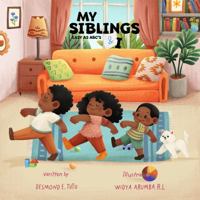 My Siblings & I: Easy as ABC's 1735985937 Book Cover