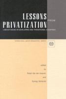 Lessons from Privatization: Labour Issues in Developing and Transitional Countries 9221094529 Book Cover