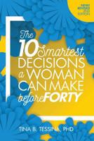 The 10 Smartest Decisions a Woman Can Make Before 40 1558746145 Book Cover