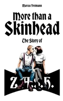 More than a Skinhead: The Story of Z.A.S.H. (German Edition) 3819205853 Book Cover