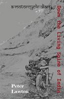 Down the Living Spine of India 1616671025 Book Cover