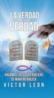 La Verdad de la Verdad 1506514065 Book Cover