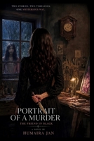 Portrait of a Murder: The Friend In Black B0HGQLMDT7 Book Cover