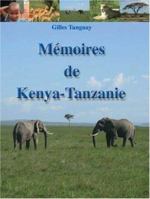 Memoires De Kenya-Tanzanie 1412064872 Book Cover