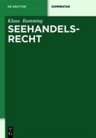 Seehandelsrecht: Kommentar 3110248204 Book Cover