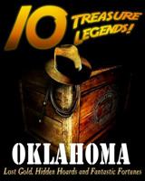 10 Treasure Legends! Oklahoma 1495444805 Book Cover