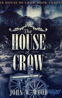 The House Of Crow (The House Of Crow Book 3) 4824105250 Book Cover