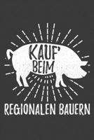 Kauf beim regionalen Bauern: Jahres-Kalender 2020 DinA 5 Kalender f�r alle, die Landwirtschaft lieben Landwirt Terminplaner 1706534884 Book Cover