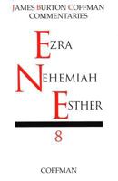 Commentary on Ezra, Nehemiah, Esther: The Historical Books 0891120882 Book Cover