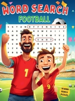 Football Word Search: Test Your Soccer Knowledge with this Brain Teaser Book Activity Booklet for King Sports Fans B0F9QJF4BN Book Cover