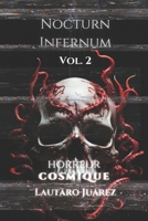 Nocturn Infernum Horreur Cosmique Vol. 2 B0FTSN3G4G Book Cover