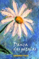 Dança das pétalas (Portuguese Edition) B0H1M5NF8Z Book Cover