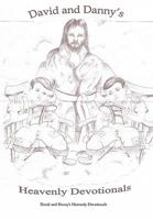 David and Danny's Heavenly Devotionals 145202619X Book Cover