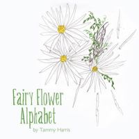 Fairy Flower Alphabet 1438931697 Book Cover
