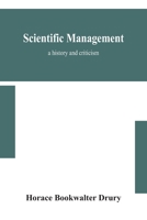 Scientific management; a history and criticism 9354154182 Book Cover