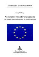 Naechstenliebe Und Fernstenliebe: Eine Kritische Auseinandersetzung Mit Nicolai Hartmann 3261013397 Book Cover