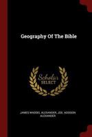 Geography of the Bible 1022848267 Book Cover