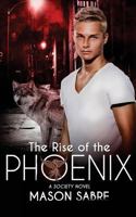 The Rise of the Phoenix 1516947258 Book Cover