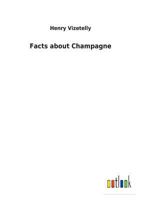 Facts about Champagne 3732624927 Book Cover