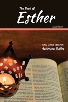 The Book of Esther: The Holy Bible, King James Version, GIANT Print Bible 154898275X Book Cover