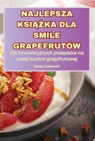 Najlepsza KsiAZka Dla Smile Grapefrutów (Polish Edition) 1836875304 Book Cover