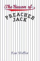 The Season of Preacher Jack 069221318X Book Cover