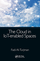 The Cloud in IoT-enabled Spaces 1032401249 Book Cover