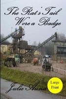 The Rat's Tail Wore a Badge: Rat's Tail Series: Book 1 1438256345 Book Cover
