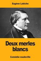 Deux Merles Blancs 1974337804 Book Cover