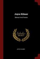 Joyce Kilmer; Volume 1 1018541462 Book Cover