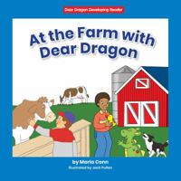 At the Farm with Dear Dragon 168450998X Book Cover