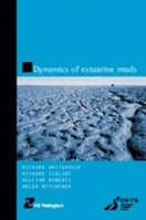 Dynamics of Estuarine Muds 0727728644 Book Cover