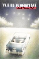 Waiting to Disappear 0786807903 Book Cover