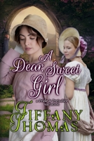 A Dear, Sweet Girl : a Pride & Prejudice Variation 1956548165 Book Cover