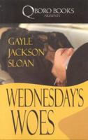 Wednesday's Woes 1933967501 Book Cover