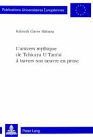 L'Univers Mythique de Tchicaya U Tam'si À Travers Son Oeuvre En Prose 3906760766 Book Cover