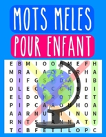 Mots Mêlés pour Enfants: Jeux de Mots mêlés ou mots cachés Thème Pays, 40 Pays et plus de 700 villes à découvrir (French Edition) B084G6QKW8 Book Cover
