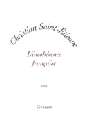 L'Incohérence Française 224679434X Book Cover