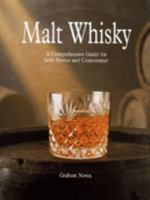 Malt Whisky: A Comprehensive Guide For Both Novice And Connoisseur 0765193620 Book Cover