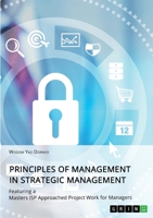 Principles of Management in Strategic Management: Featuring a Masters ISP Approached Project Work for Managers 3346141101 Book Cover