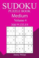 300 Medium Sudoku Puzzle Book - 2018 1987718593 Book Cover
