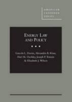 Energy Law and Policy (American Casebook Series) 0314289143 Book Cover