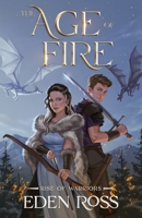 The Age of Fire: Rise of Warriors B0CNYJG5RH Book Cover