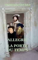 Allègre, la porte du temps (French Edition) 2322641162 Book Cover