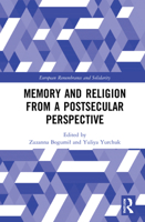 Memory and Religion from a Postsecular Perspective 1032206985 Book Cover